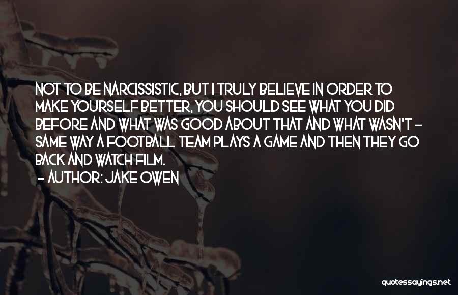 Before Football Game Quotes By Jake Owen