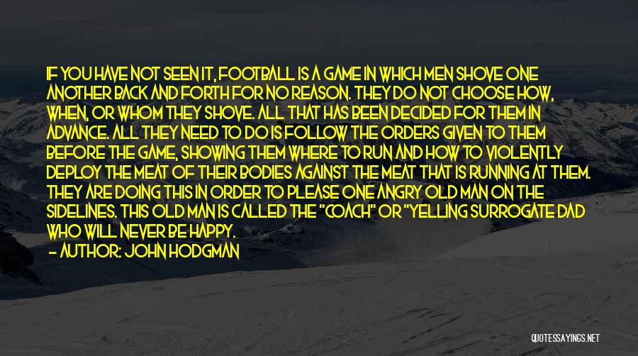 Before Football Game Quotes By John Hodgman