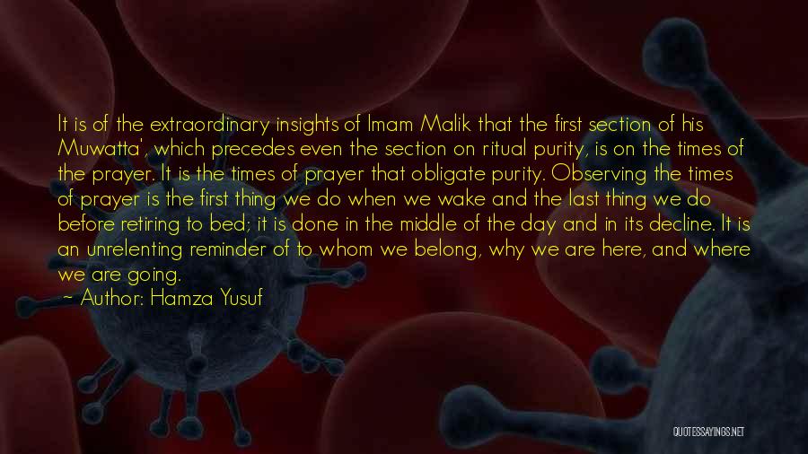 Before Going To Bed Quotes By Hamza Yusuf