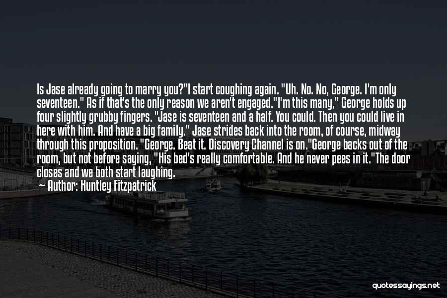 Before Going To Bed Quotes By Huntley Fitzpatrick