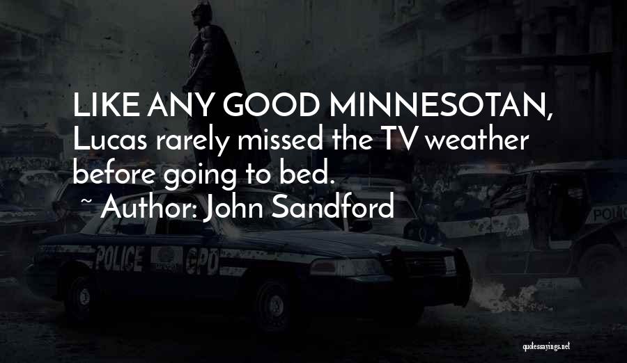 Before Going To Bed Quotes By John Sandford