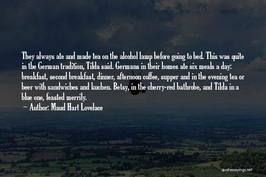 Before Going To Bed Quotes By Maud Hart Lovelace