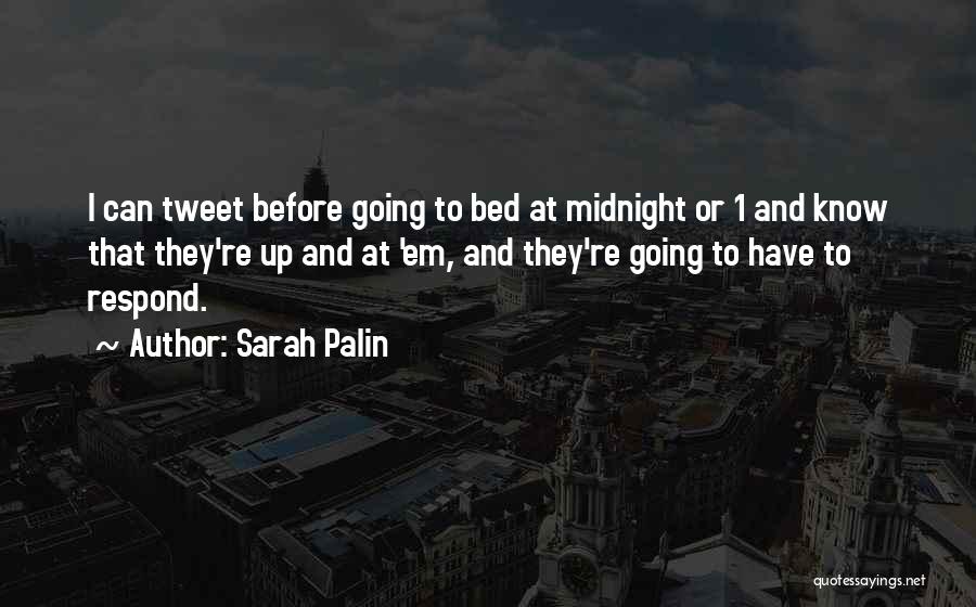 Before Going To Bed Quotes By Sarah Palin
