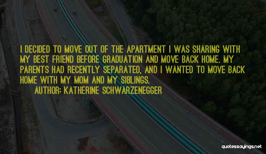 Before Graduation Quotes By Katherine Schwarzenegger