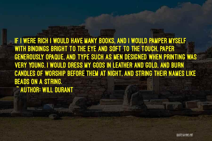 Before I Burn Quotes By Will Durant