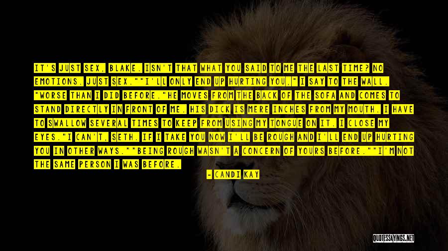 Before I Close My Eyes Quotes By Candi Kay Before I Close My Eyes Quotes By Candi Kay