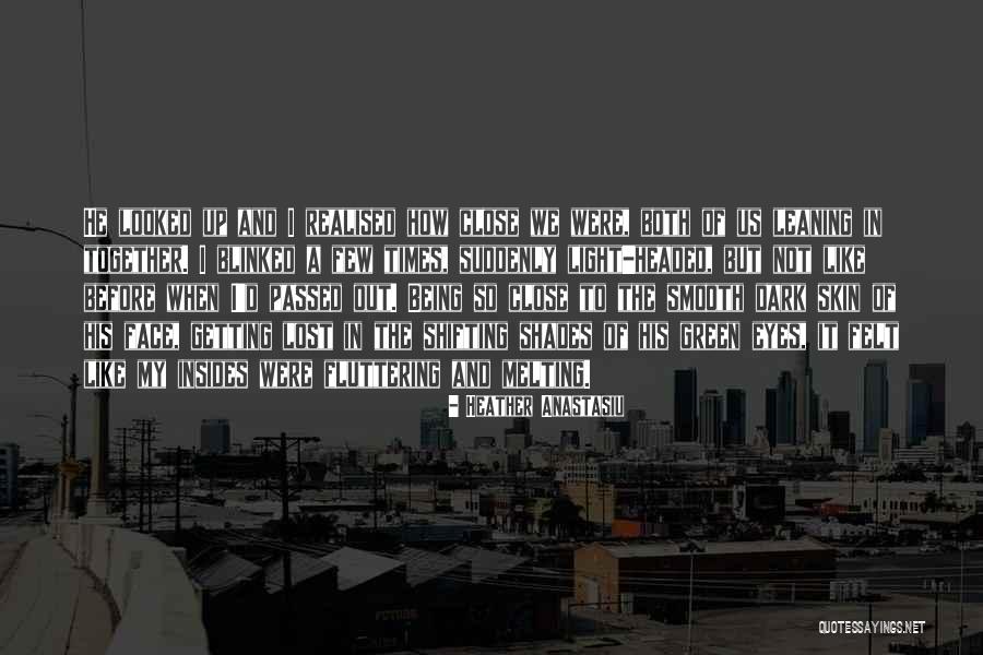 Before I Close My Eyes Quotes By Heather Anastasiu Before I Close My Eyes Quotes By Heather Anastasiu