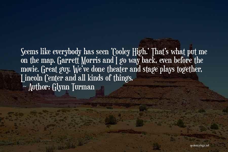Before I Go Movie Quotes By Glynn Turman