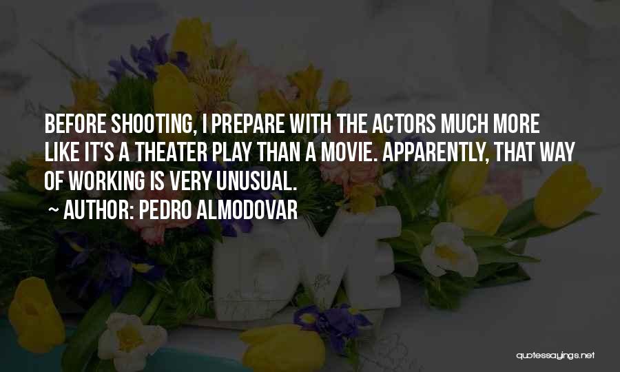 Before I Go Movie Quotes By Pedro Almodovar