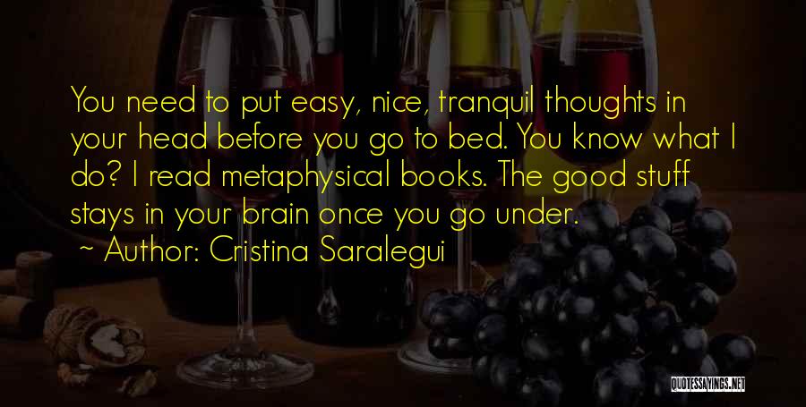 Before I Go To Bed Quotes By Cristina Saralegui