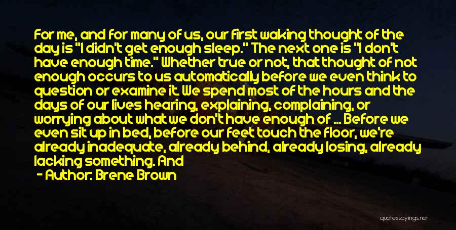 Before I Go To Sleep Quotes By Brene Brown
