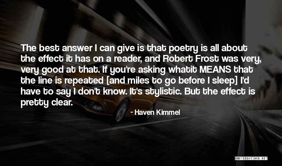 Before I Go To Sleep Quotes By Haven Kimmel