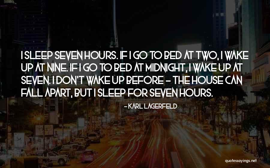 Before I Go To Sleep Quotes By Karl Lagerfeld