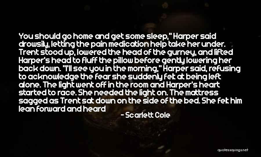 Before I Go To Sleep Quotes By Scarlett Cole