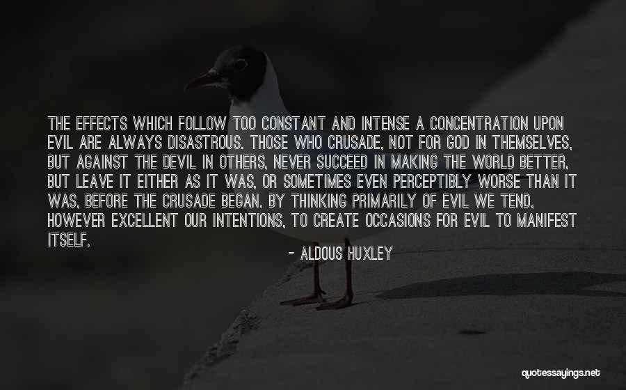 Before I Leave This World Quotes By Aldous Huxley