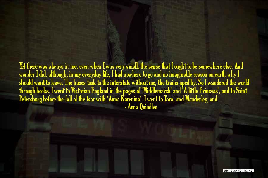 Before I Leave This World Quotes By Anna Quindlen