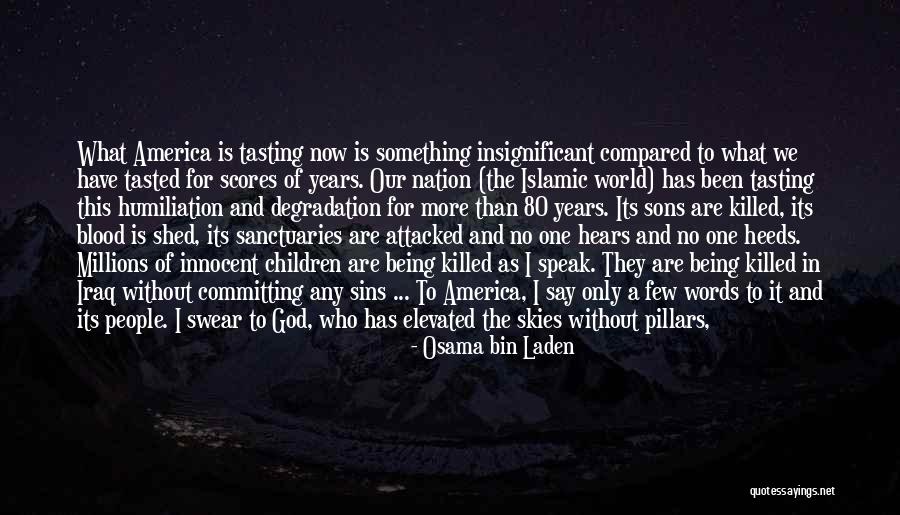 Before I Leave This World Quotes By Osama Bin Laden Before I Leave This World Quotes By Osama Bin Laden