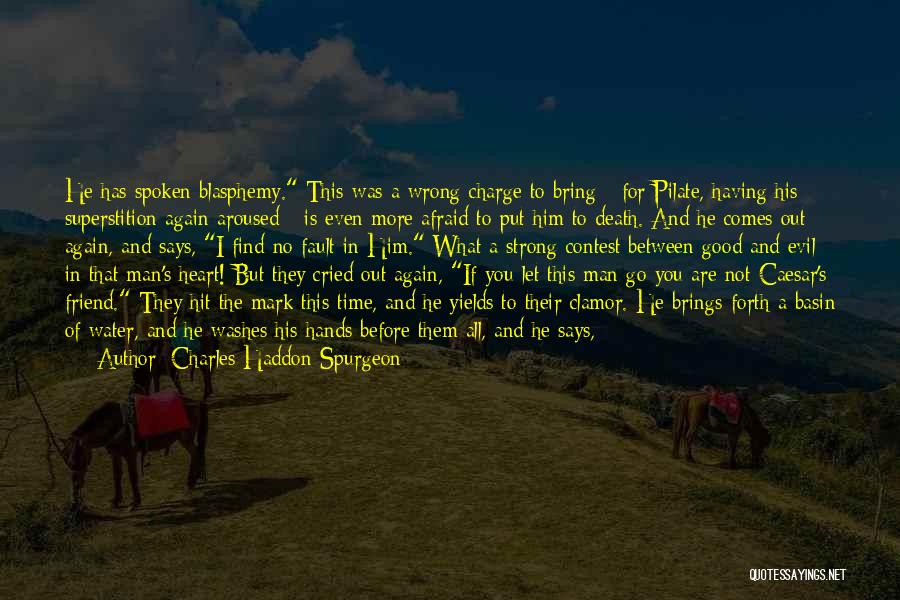 Before I Let You Go Quotes By Charles Haddon Spurgeon