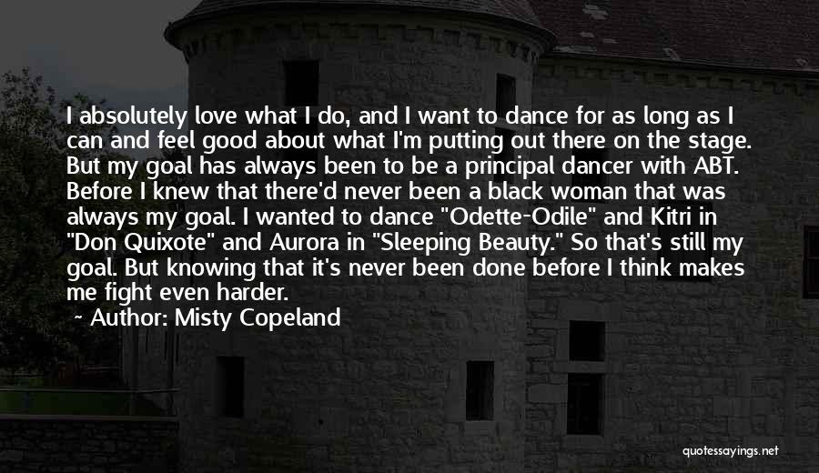 Before I Sleep Love Quotes By Misty Copeland