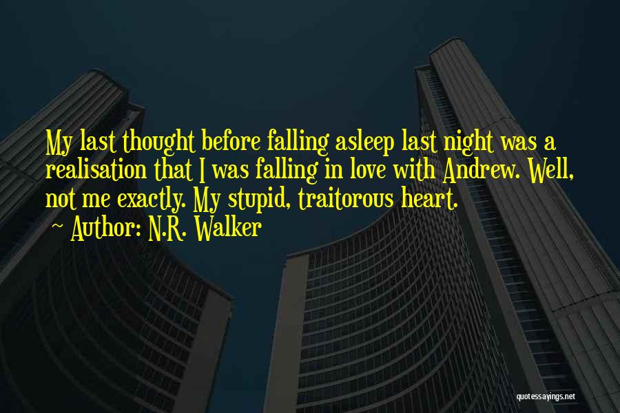 Before I Sleep Love Quotes By N.R. Walker