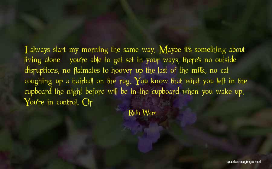 Before I Wake Quotes By Ruth Ware