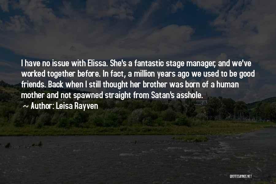 Before I Was Born Quotes By Leisa Rayven