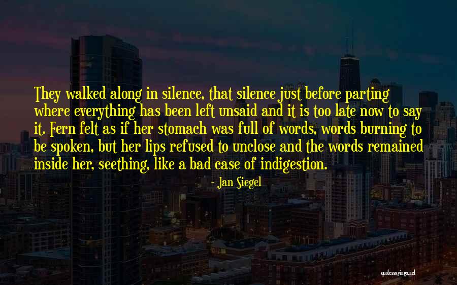 Before It Is Too Late Quotes By Jan Siegel Before It Is Too Late Quotes By Jan Siegel