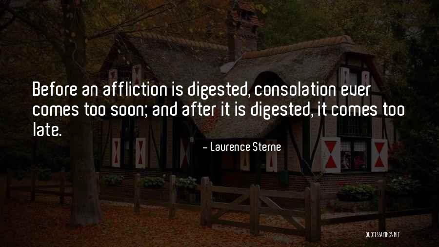Before It Is Too Late Quotes By Laurence Sterne Before It Is Too Late Quotes By Laurence Sterne
