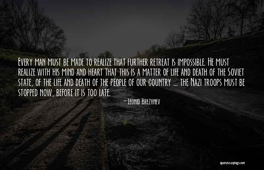Before It Is Too Late Quotes By Leonid Brezhnev Before It Is Too Late Quotes By Leonid Brezhnev