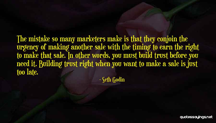 Before It Is Too Late Quotes By Seth Godin Before It Is Too Late Quotes By Seth Godin
