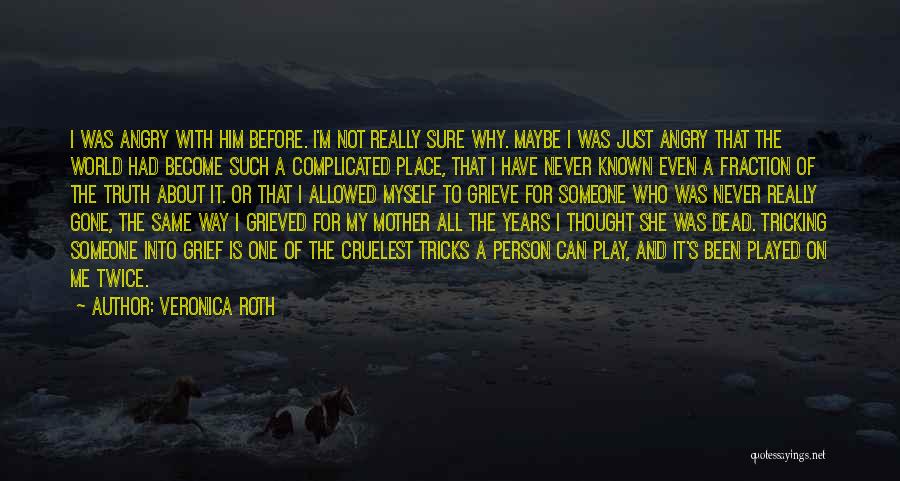 Before It's Gone Quotes By Veronica Roth