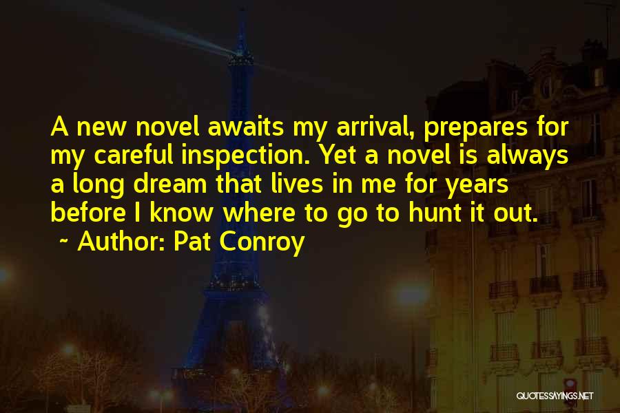 Before New Years Quotes By Pat Conroy