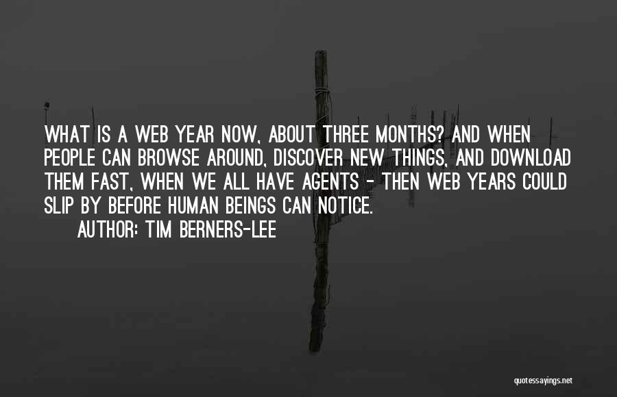 Before New Years Quotes By Tim Berners-Lee