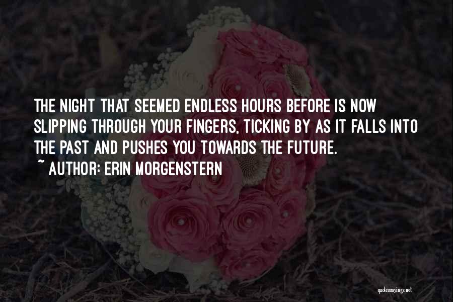 Before Night Falls Quotes By Erin Morgenstern