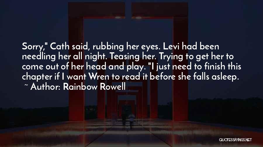Before Night Falls Quotes By Rainbow Rowell