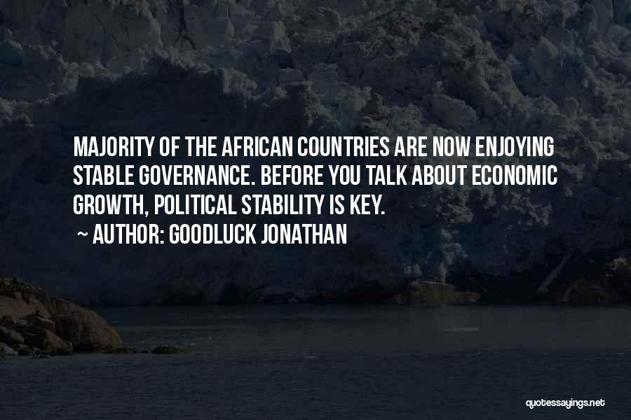 Before Now Quotes By Goodluck Jonathan