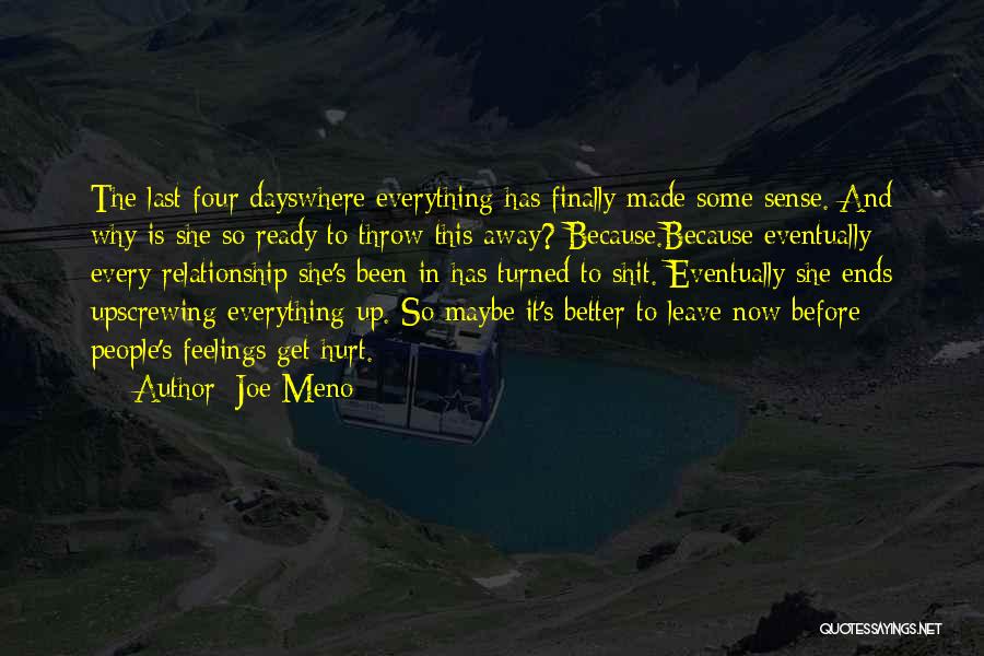 Before Now Quotes By Joe Meno