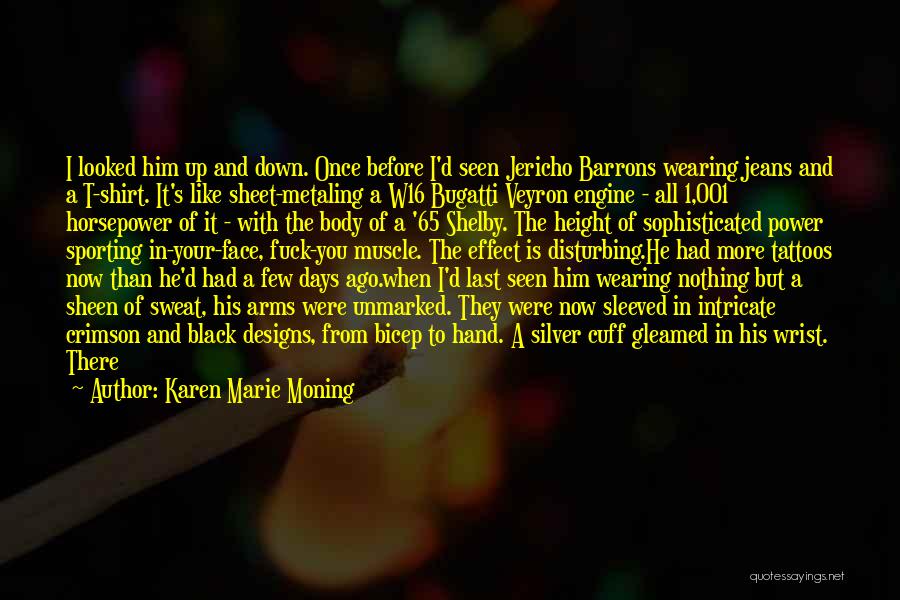 Before Now Quotes By Karen Marie Moning