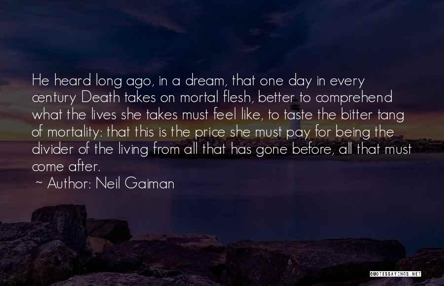 Before She Is Gone Quotes By Neil Gaiman