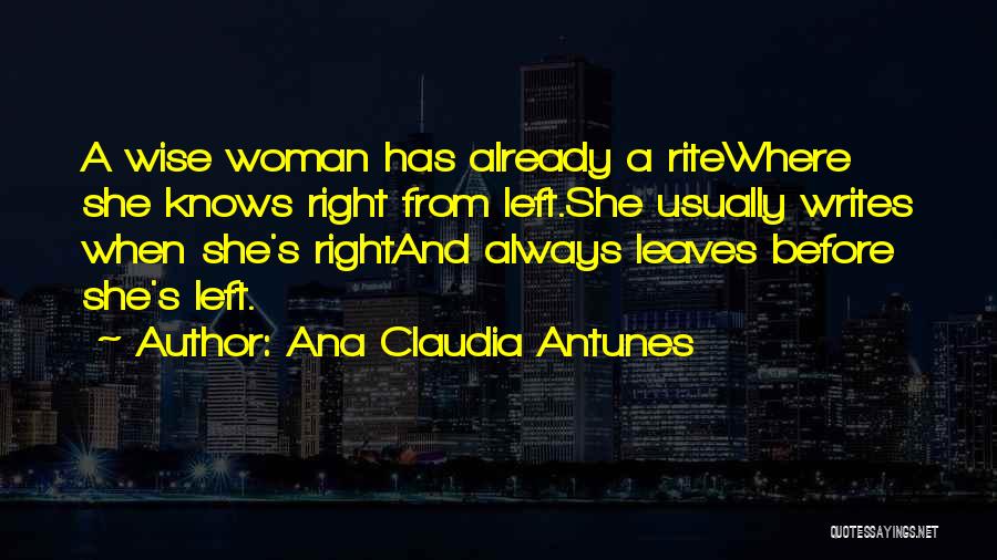 Before She Leaves Quotes By Ana Claudia Antunes