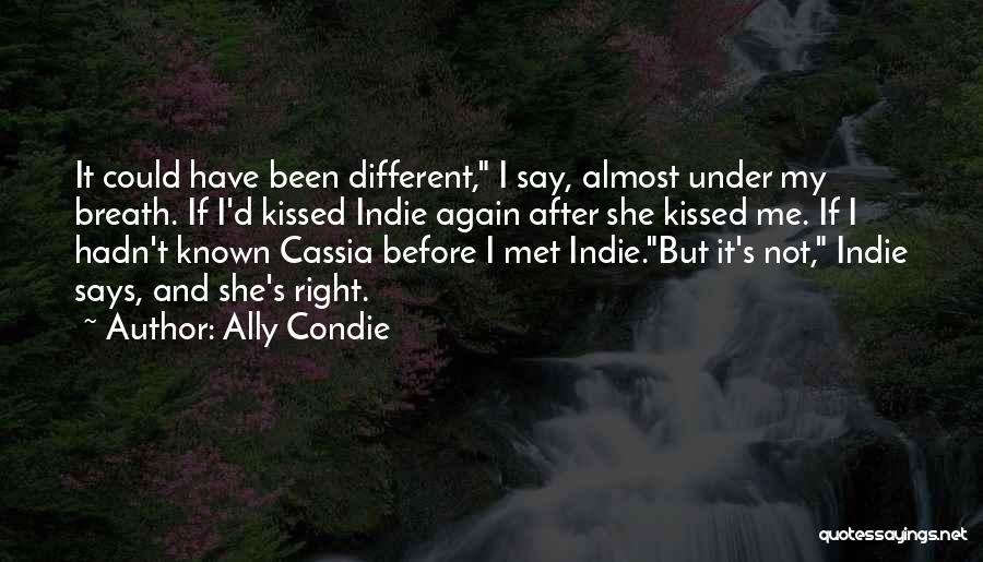 Before She Met Me Quotes By Ally Condie