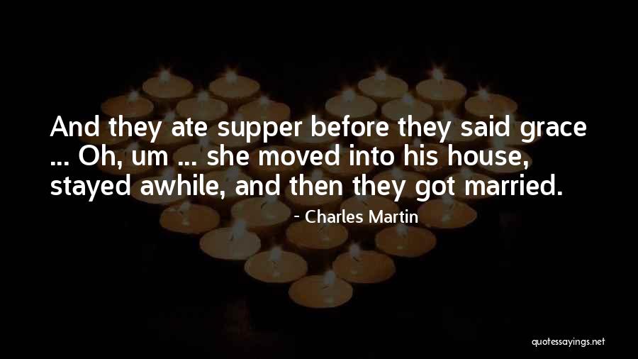 Before Someone Ate Her Quotes By Charles Martin Before Someone Ate Her Quotes By Charles Martin
