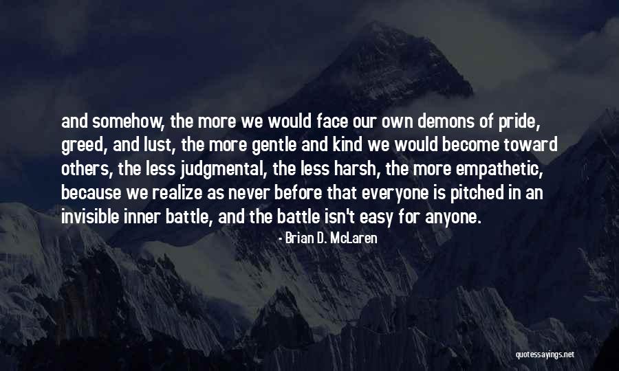 Before The Battle Quotes By Brian D. McLaren Before The Battle Quotes By Brian D. McLaren