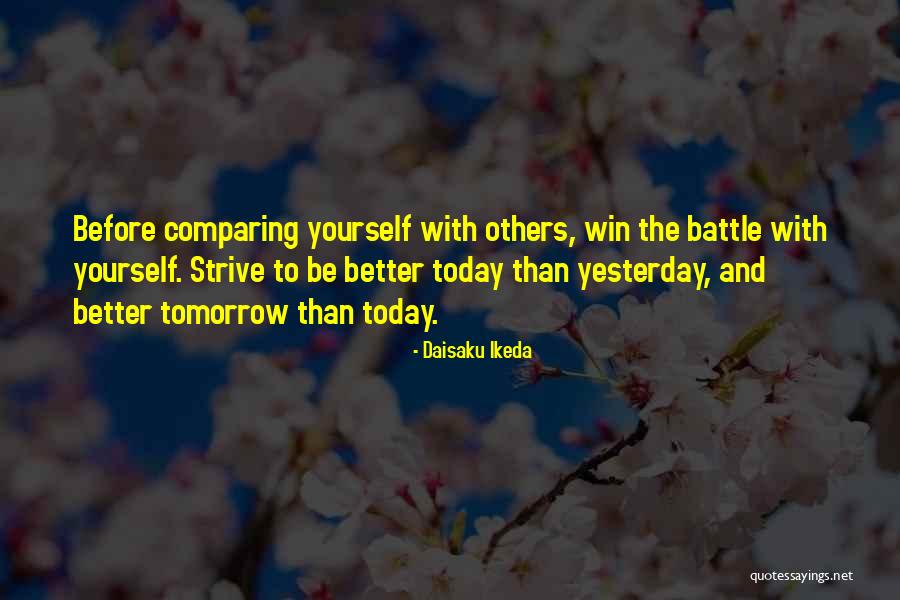 Before The Battle Quotes By Daisaku Ikeda