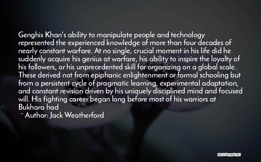 Before The Battle Quotes By Jack Weatherford