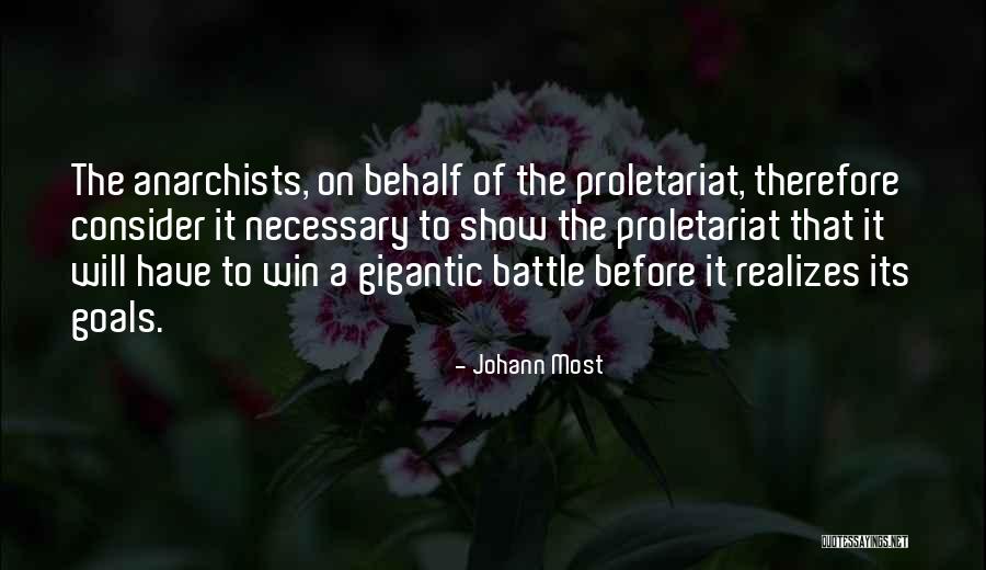 Before The Battle Quotes By Johann Most