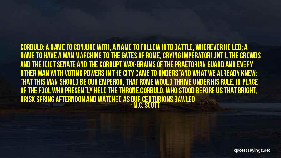 Before The Battle Quotes By M.C. Scott Before The Battle Quotes By M.C. Scott