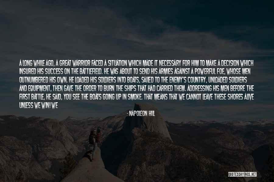 Before The Battle Quotes By Napoleon Hill Before The Battle Quotes By Napoleon Hill