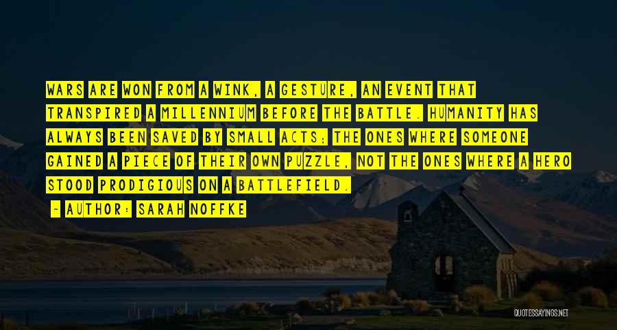 Before The Battle Quotes By Sarah Noffke