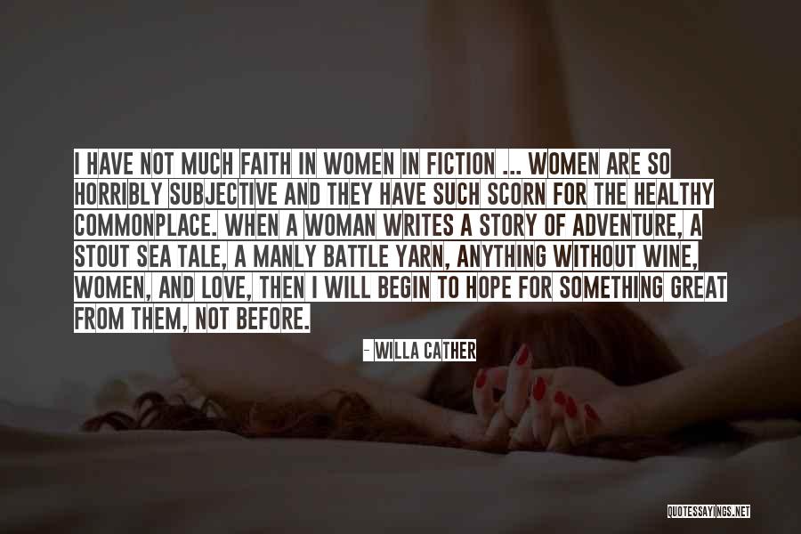 Before The Battle Quotes By Willa Cather Before The Battle Quotes By Willa Cather